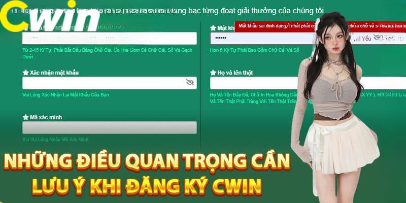 Một vài chú ý khi mở tài khoản tại Cwin